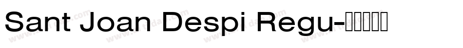 Sant Joan Despi Regu字体转换